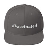 #Vaccinated - Classic Snapback Hat