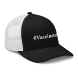 #Vaccinated - Trucker Hat