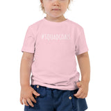 #SQUADGOALS - Toddler T-Shirt