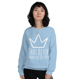 That Bitch Logo - Sweatshirt
