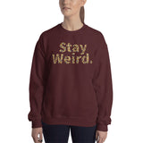 Stay Weird. (Leopard) - Sweatshirt