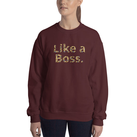 Like a Boss. (Leopard) - Sweatshirt